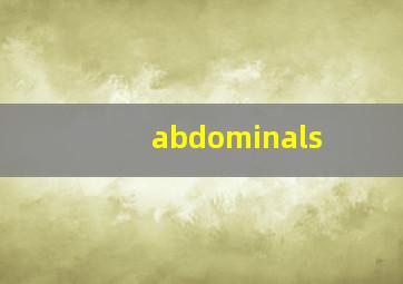 abdominals