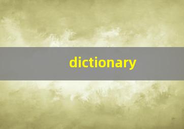 dictionary