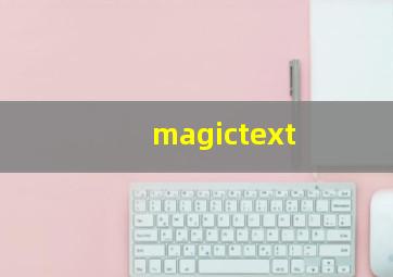 magictext