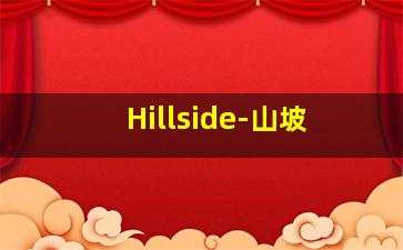 Hillside-山坡